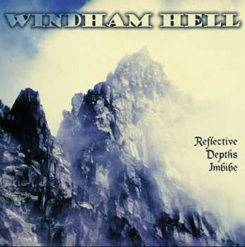 CD Windham Hell: Reflective Depths Imbibe