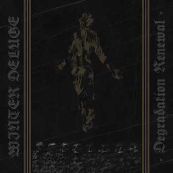 Album Winter Deluge: Degradation Renewal