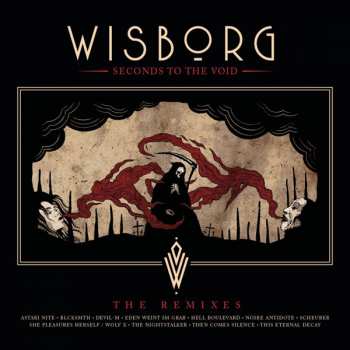 2CD Wisborg: Seconds To The Void – The Remixes