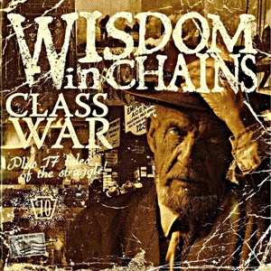 CD Wisdom In Chains: Class War