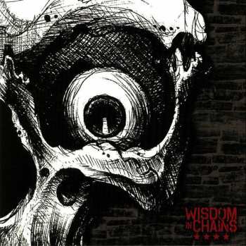 LP Wisdom In Chains: Nothing In Nature Respects Weakness