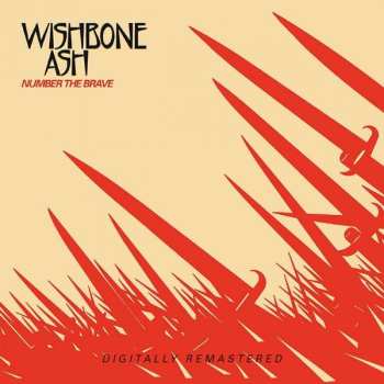 CD Wishbone Ash: Number The Brave