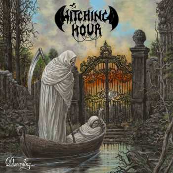 Album Witching Hour: Descending... Where Time Has Ceased To Exist