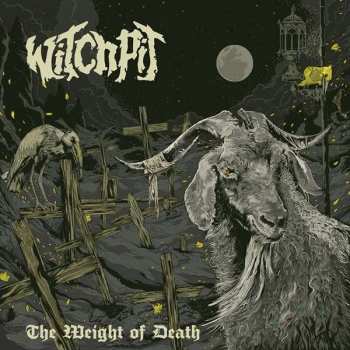 CD Witchpit: The Weight Of Death