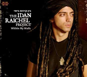 Album The Idan Raichel Project: Within My Walls = בין קירות ביתי 