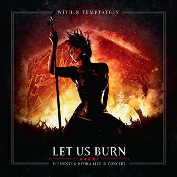 3CD Within Temptation: Let Us Burn: Elements & Hydra Live In Concert