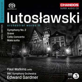 Album BBC Symphony Orchestra: Orchestral Works III (Symphony No. 2, Grave, Cello Concerto, Mala Suita)
