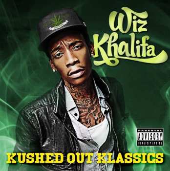 CD Wiz Khalifa: Kushed Out Klassics