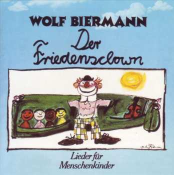 CD Wolf Biermann: Der Friedensclown - Lieder Für Menschenkinder
