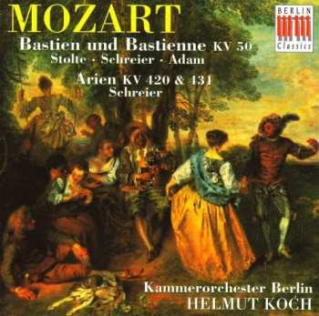 Album Wolfgang Amadeus Mozart: Bastien Und Bastienne (Gesamtaufnahme)