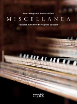 Album Wolfgang Amadeus Mozart: Artem Belogurov & Menno Van Delft - Miscellanea