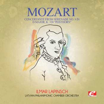 CD Wolfgang Amadeus Mozart: Concertante From Serenade No. 9 In D Major K. 320