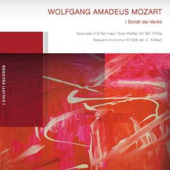 Album Wolfgang Amadeus Mozart: Gran Partita, Requiem In D Minor