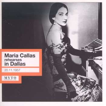 CD Wolfgang Amadeus Mozart: Maria Callas Rehearses In Dallas