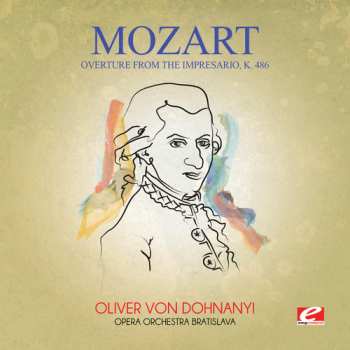 CD Wolfgang Amadeus Mozart: Overture From Impresario K. 486