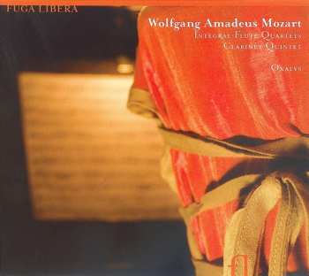 Album Wolfgang Amadeus Mozart: Integral Flute Quartets; Clarinet Quintete