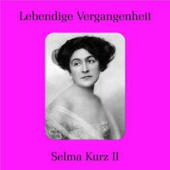 Album Wolfgang Amadeus Mozart: Selma Kurz Singt Arien