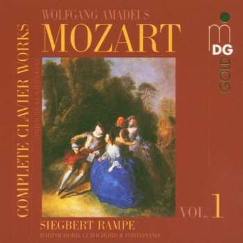 CD Wolfgang Amadeus Mozart: Complete Clavier Works = Sämtliche Klavierwerke Vol. 1