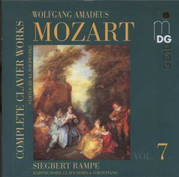 CD Wolfgang Amadeus Mozart: Complete Clavier Works = Sämtliche Klavierwerke Vol. 7
