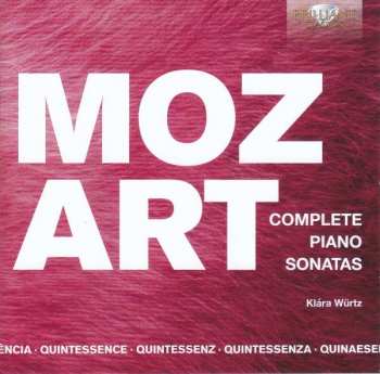 Album Wolfgang Amadeus Mozart: The Complete Piano Sonatas