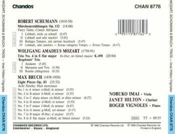 CD Robert Schumann: Trio No. 4 K498 (Kegelstatt-Trio) / Märchenerzählung Op. 132 / 8 Pieces Op. 83