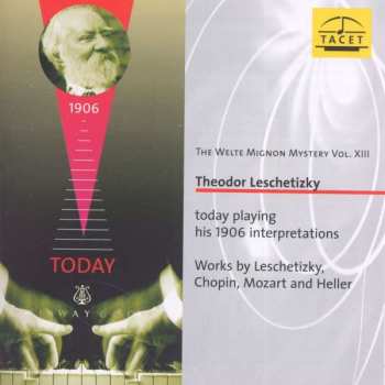 Album Wolfgang Amadeus Mozart: Welte-mignon Mystery Vol.13 - Theodor Leschetizky