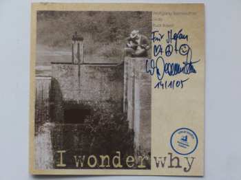 CD Wolfgang Bernreuther: I Wonder Why
