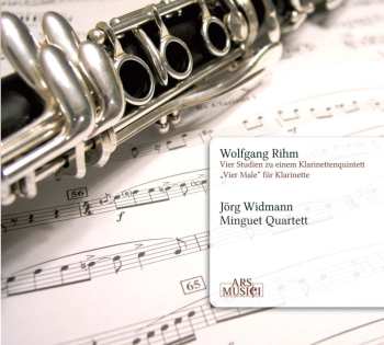 Album Wolfgang Rihm: 4 Studien Zu Einem Klarinettenquintett