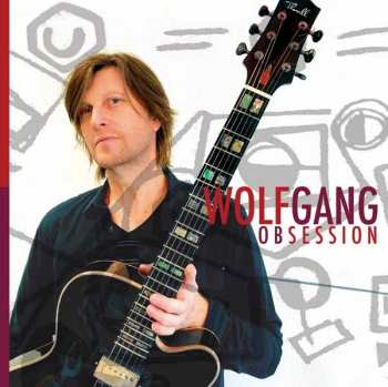 LP Wolfgang Schalk: Obsession
