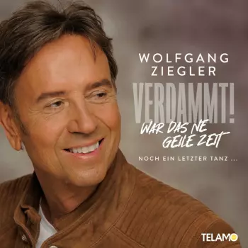 Verdammt, War Das Ne Geile Zeit