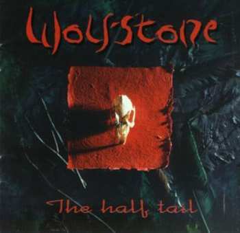 Album Wolfstone: The Half Tail