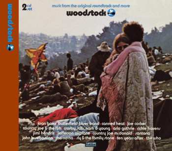 2CD Various: Woodstock: Music From The Original Soundtrack And More - 40th Anniversary
