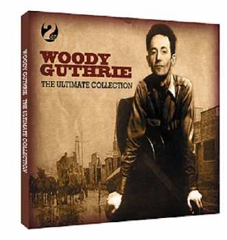 2CD Woody Guthrie: The Ultimate Collection