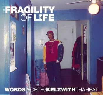 LP Wordsworth: Fragilty Of Life