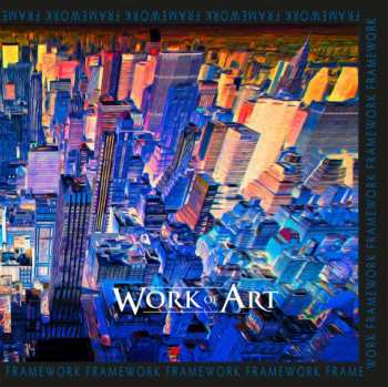 LP Work Of Art: Framework