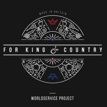 CD WorldService Project: For King And Country