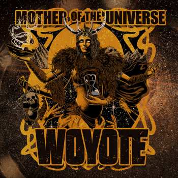 Album Woyote: Mother Of The Universe