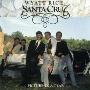 Album Wyatt Rice & Santa Cruz: Picture In A Tear