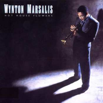 CD Wynton Marsalis: Hot House Flowers