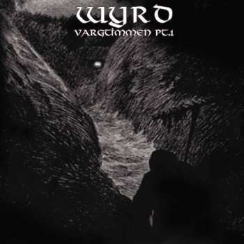 CD Wyrd: Vargtimmen Pt.1