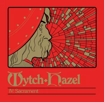 Wytch Hazel/spell: Iv: Sacrament
