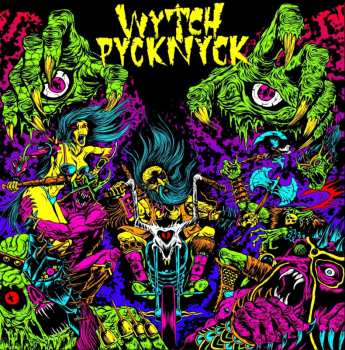 Album Wytch Pycknyck: Wytch Pycknyck