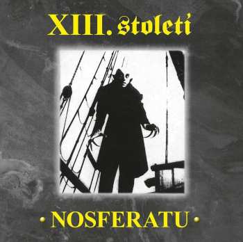 CD XIII. Století: Nosferatu
