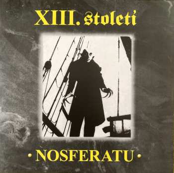 2LP XIII. Století: Nosferatu