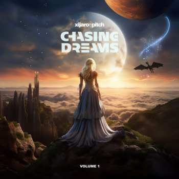 2CD Xijaro & Ptich: Chasing Dreams Volume 1