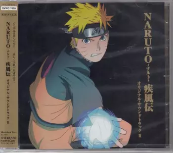 Naruto -ナルト- 疾風伝 オリジナル・サウンドトラックII = Naruto Shippūden Original Soundtrack II