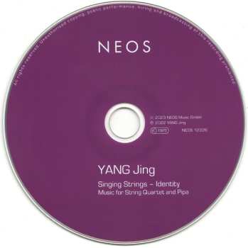 CD Yang Jing: Singing Strings - Identity (Music For String Quartet And Pipa)
