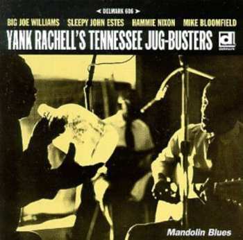 Album Yank Rachell And His Tennessee Jug-Busters: Mandolin Blues