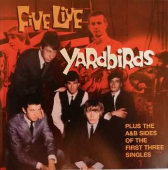 CD The Yardbirds: Five Live Yardbirds