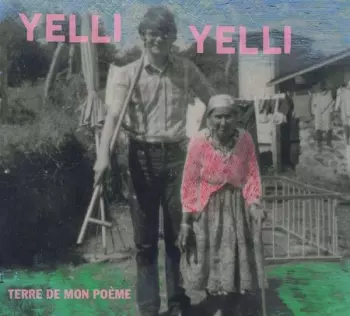 Yelli Yelli: Terre De Mon Poème